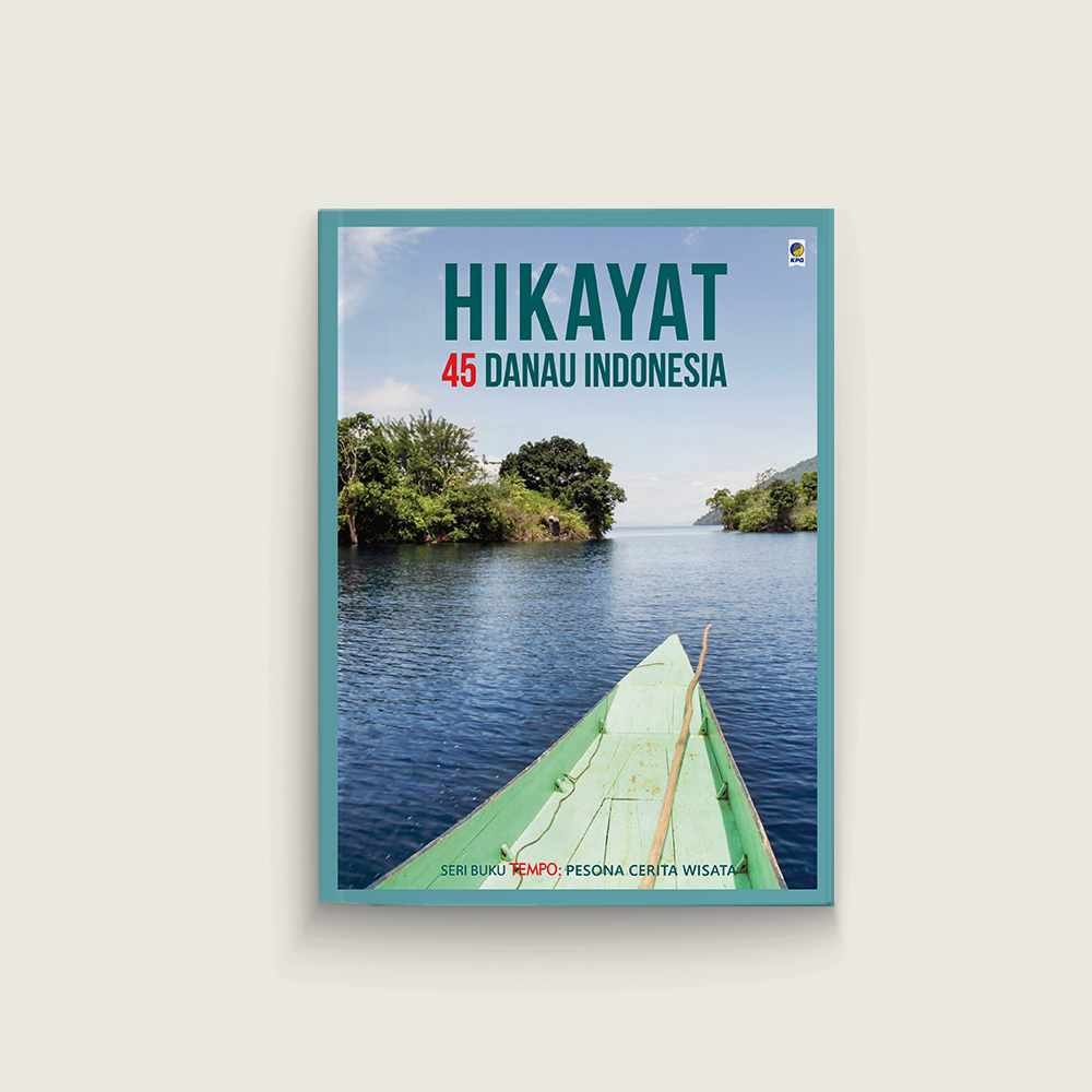 Seri Tempo: Hikayat 45 Danau Indonesia