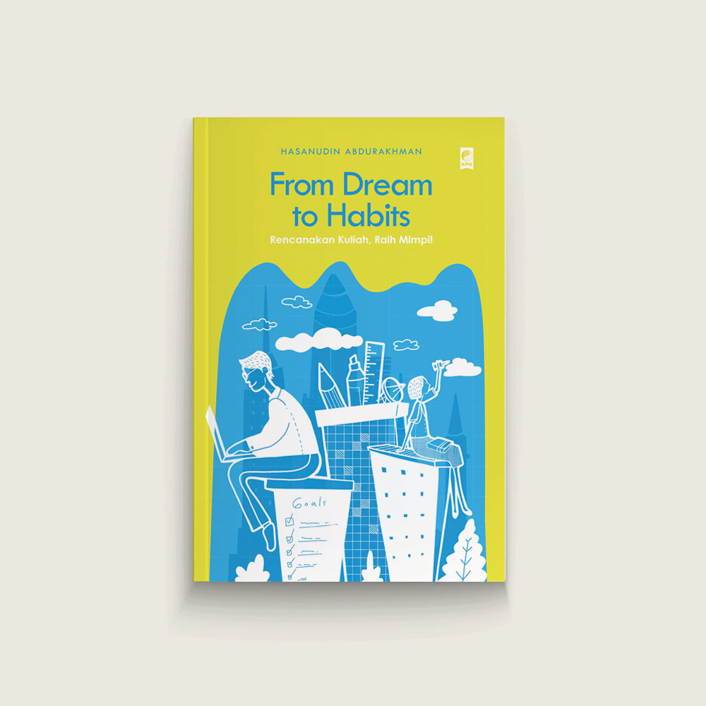 From Dream to Habits