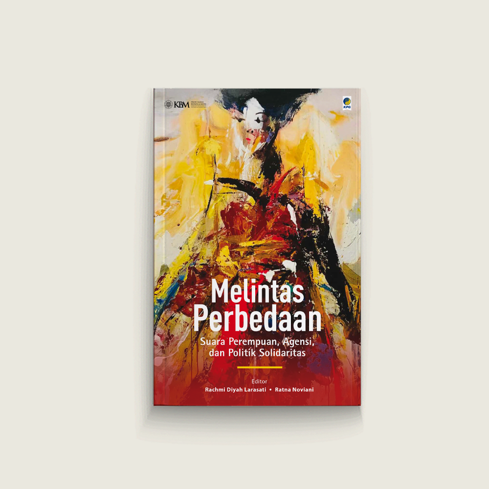 Melintas Perbedaan: Suara Perempuan, Agensi, Politik Solidaritas