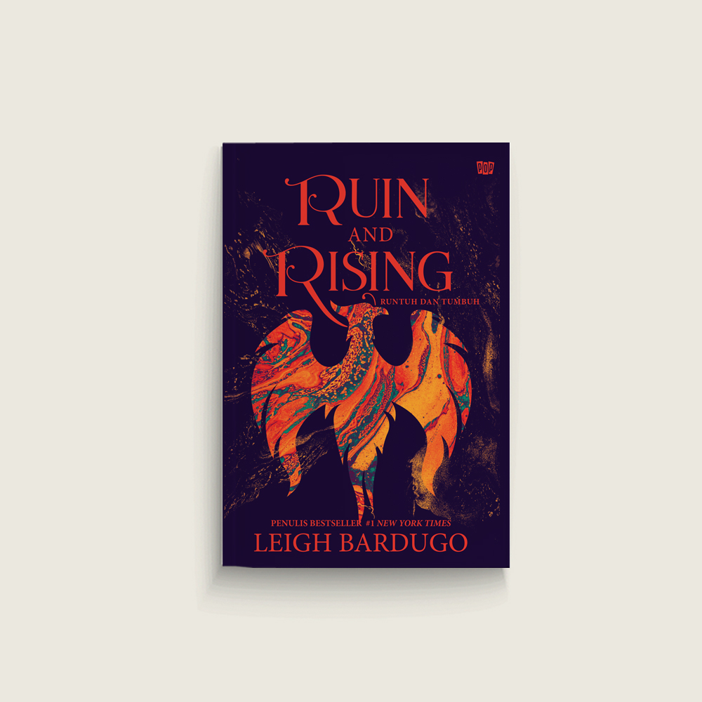Ruin & Rising (Runtuh & Tumbuh)