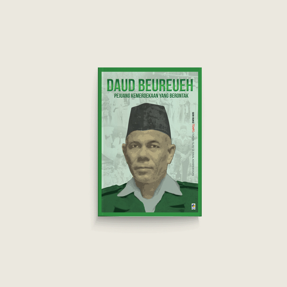 Seri Tempo: Daud Beureueh, Pejuang Kemerdekaan yang Berontak