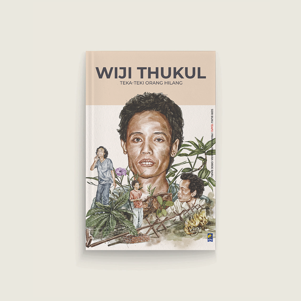 Seri Tempo: Wiji Thukul, Teka-teki Orang Hilang