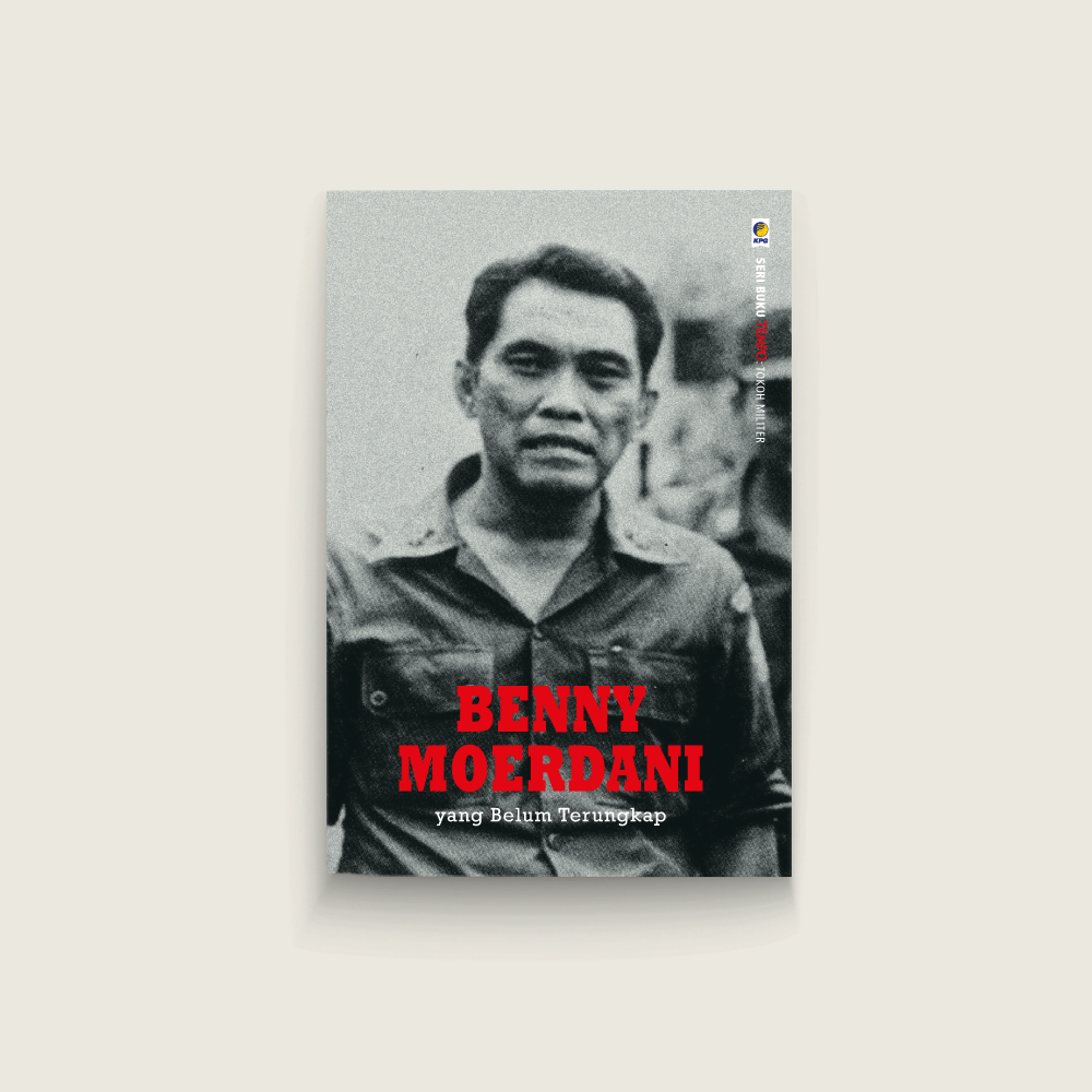 Seri Tempo: Benny Moerdani yang Belum Terungkap