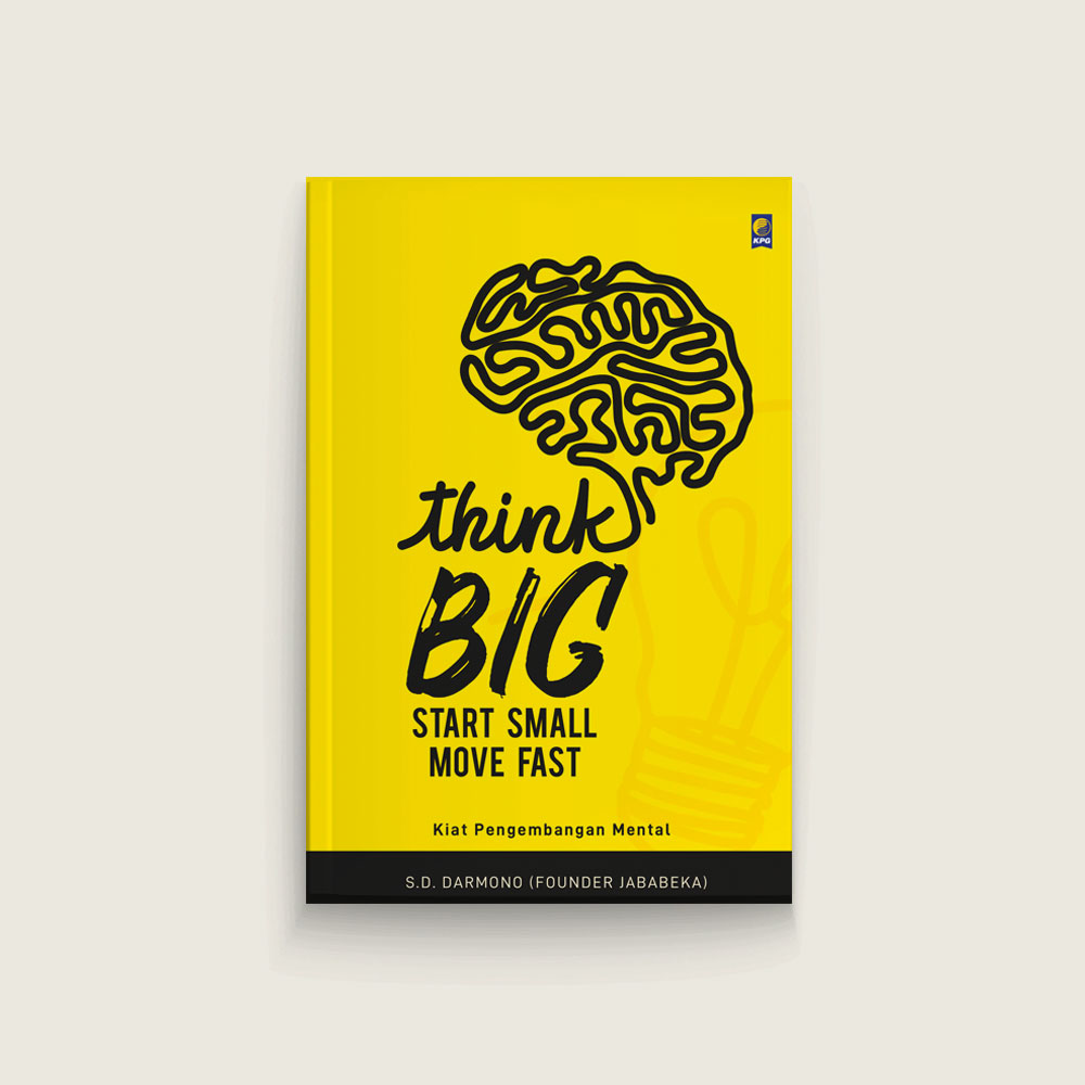Think Big, Start Small, Move Fast