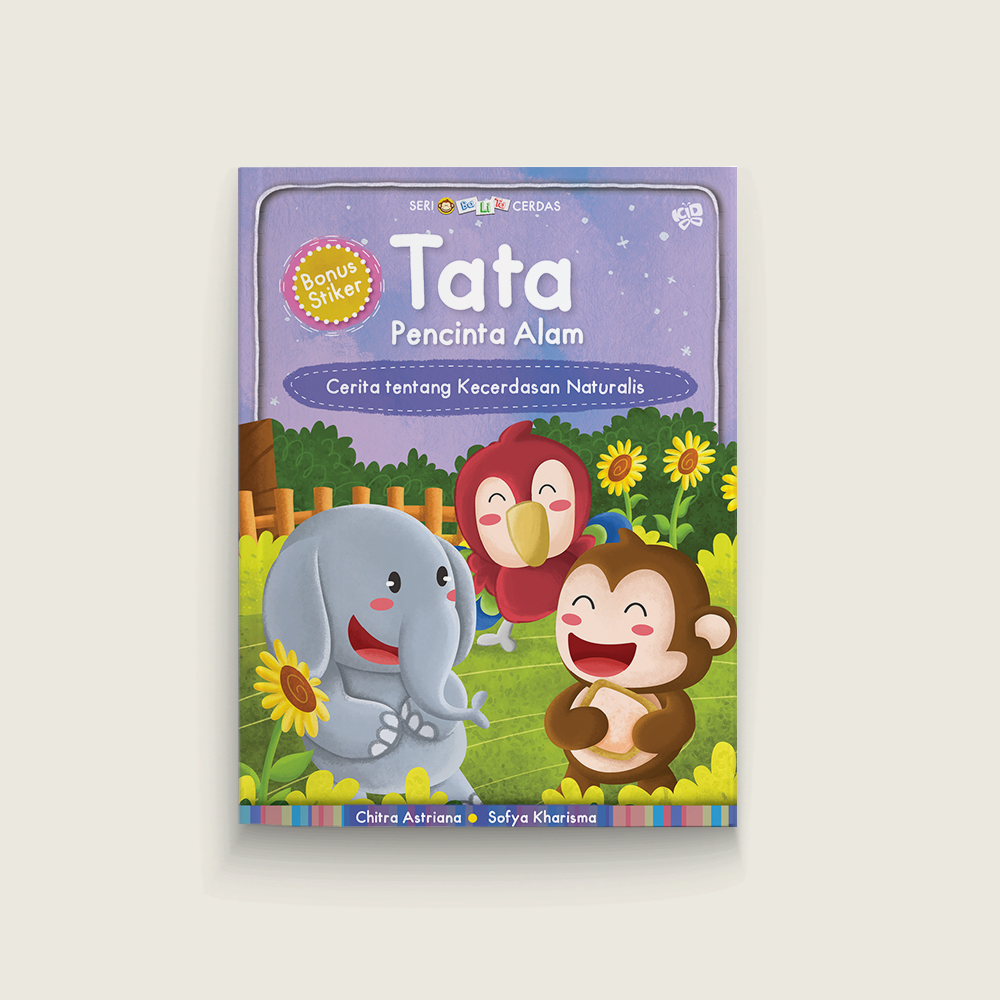 Seri Balita Cerdas: Tata Pencinta Alam