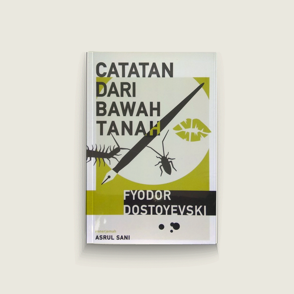 Seri Sastra Dunia: Catatan dari Bawah Tanah