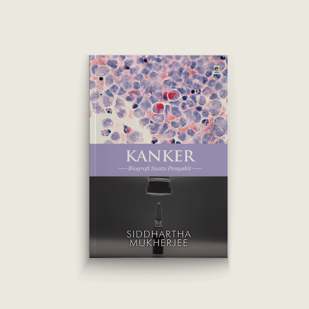 Kanker: Biografi Suatu Penyakit (The Emperor of All Maladies)