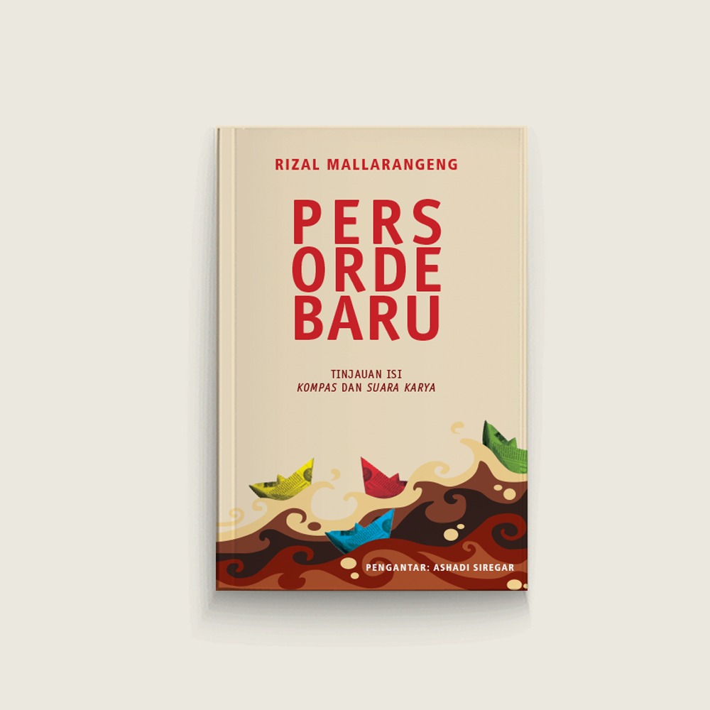 Pers Orde Baru: Tinjauan Isi Kompas dan Suara Karya