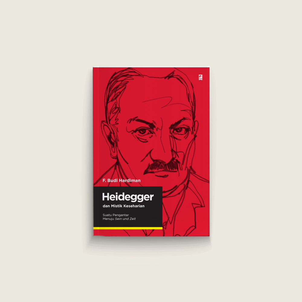 Seri Pemikiran: Heidegger dan Mistik Keseharian
