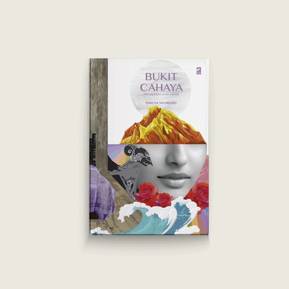 Bukit Cahaya dan Serpihan Cerita Lainnya